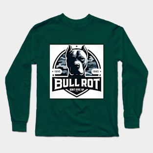 bullrot and graffiti artist Long Sleeve T-Shirt